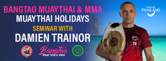 Muay Thai Holidays Training Camp at Bangtao Muay Thai & MMA with Damien Trainor