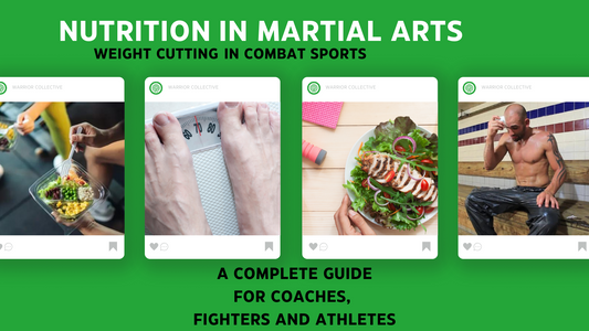 Nutrition in Martial Arts and Weight Cutting in Combat Sports