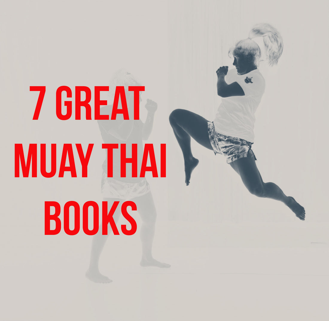 7 Great Muay Thai books you NEED to have on your bookshelf