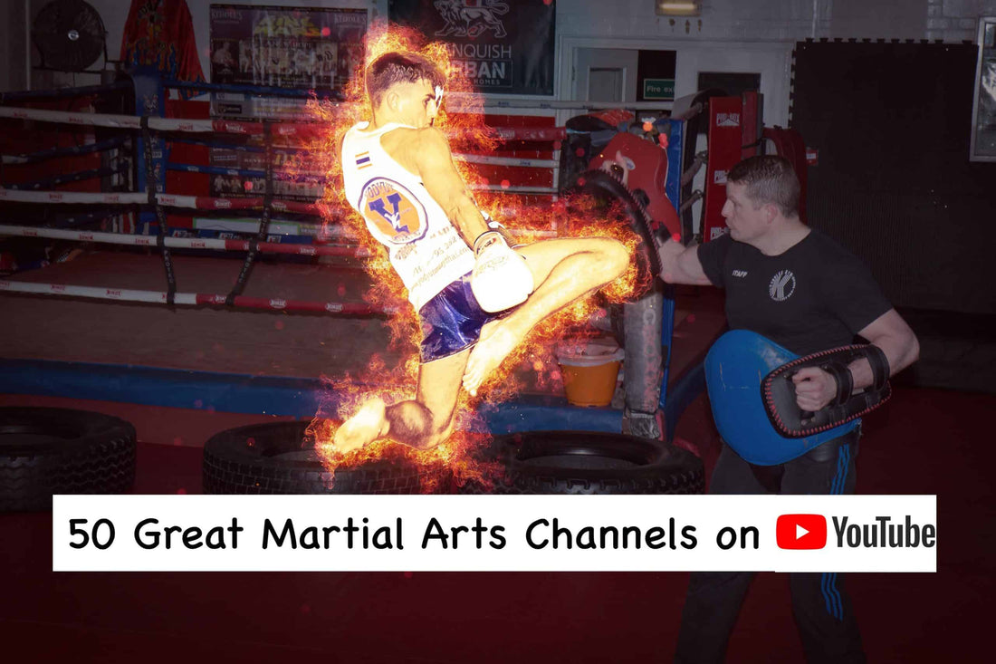 50 Great Martial Arts Youtube Channels you NEED to Subscribe to today!