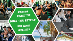 Muay Thai Retreat - Warrior Collective Training Camp Koh Samui