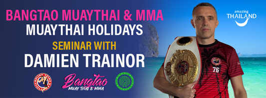 Muay Thai Holidays Training Camp at Bangtao Muay Thai & MMA with Damien Trainor