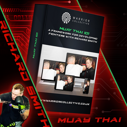 Muay Thai 101 - A Framework for Developing Fighters with Richard Smith